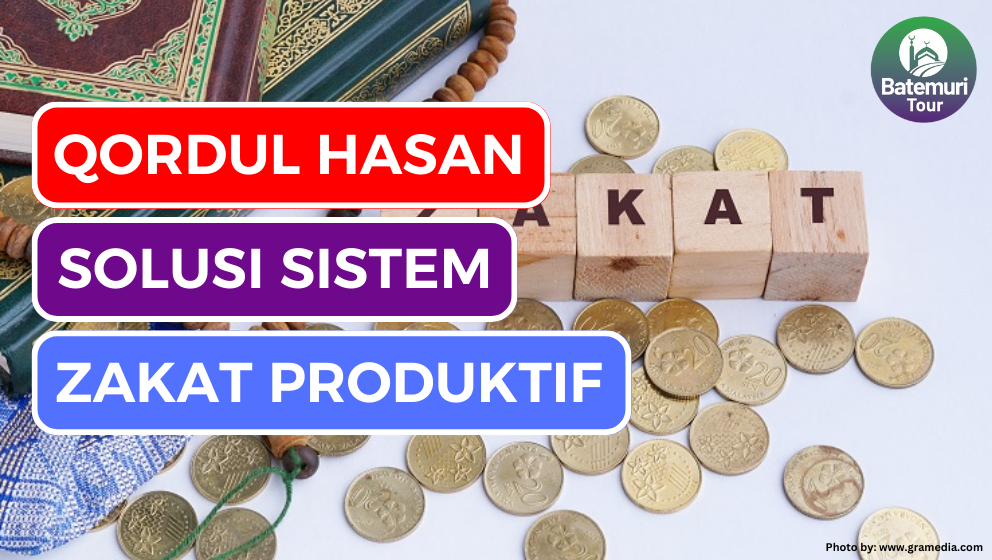 Qardhul Hasan: Solusi Sistem Zakat Produktif untuk Kemakmuran Bersama